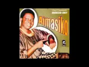 Ebenezer Obey - Aimasiko